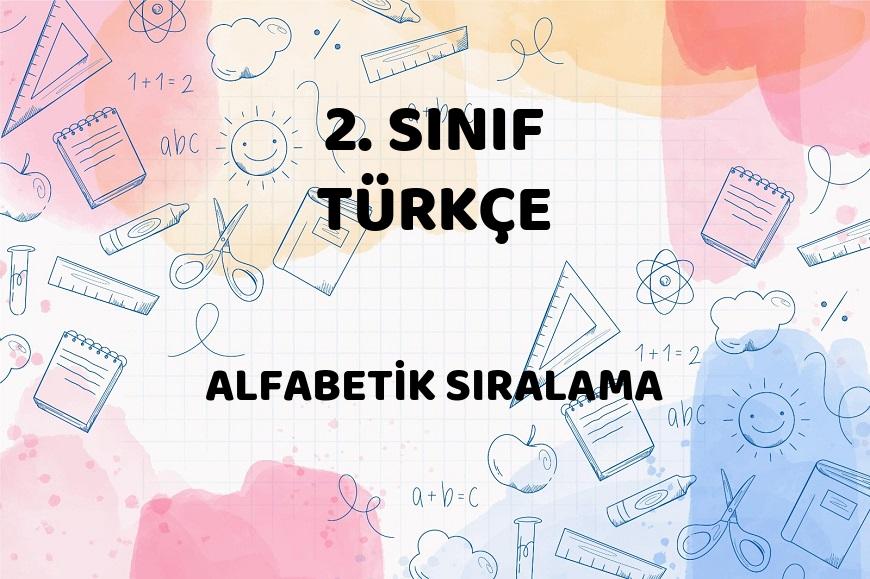 ALFABETİK SIRALAMA Okul Modu